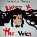 Aversion Theory - Listening To The Voices (Original Mix)