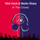 Nick Hook & Martin Sharp - In The Crowd (Radio Edit)