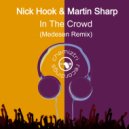 Nick Hook & Martin Sharp - In The Crowd (Medesen Remix) (Medesen Extended Remix)