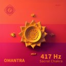 Omantra - 417 Hz Sacral Chakra