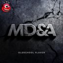 MD&A - Oldschool Flavor (Original Mix)