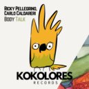 Ricky Pellegrino & Carlo Caldareri - Body Talk (Instrumental Mix)