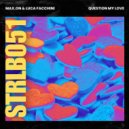 Max.On & Luca Facchini - Question My Love (Extended Mix)