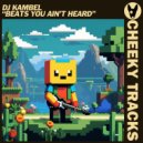 DJ Kambel - Beats You Ain\'t Heard (Extended Mix)