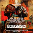 Del Bianchi & SoulReDeep feat. Morris Revy - Freedom (StoneBridge Radio Mix)
