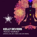 Kelly Reverb - Focus Yourself (Ben A Remix)
