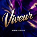 Adrian Reynolds - Viveur (Original Mix)