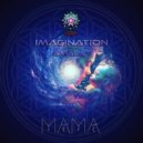 Imagination Project & Amala - Mama ()