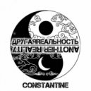 Constantine - ДРУГаЯRЕАЛьНОсть #369 Incl. Nika (AR) [01.03.2025] ()