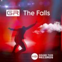 GR (UK) - The Falls (Original Mix)