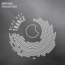 North Skies - Spiraling Down (Extended Mix)