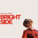 Isla June - Bright Side ()