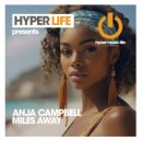 Anja Campbell - Miles Away (Original Mix)