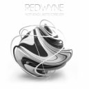 RedWyne - Nothing Lasts Forever (Original Mix)