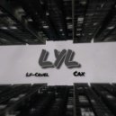 Lf-Cruel, Cax - LYL (Original Mix)