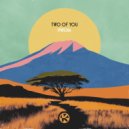 Two Of You (GER) - Mwena (Extended Mix)