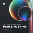 Daniel Kandi & Dave Raval - Dance With Me
