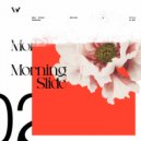 Stylo, Space Motion, Nes Mburu - Morning Slide (Original Mix)