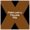 Mosteo - February House Mix 2025 ()