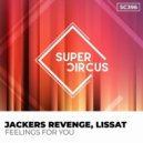 Jackers Revenge, Lissat - Feelings For You (Original Mix)