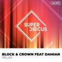 Block & Crown, Damian - Relax (Original Mix)