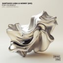 Santiago Luna, MONKY (MX) - For Yourself (Extended Mix)