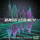 Bass Legacy - KTFO ()
