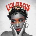 Tai Marie - Luv Circus ()
