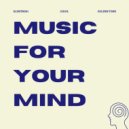 Ciava - Music For Your Mind (Radio Mix)