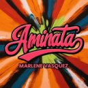 Marlene Vasquez - Aminata (Original Mix)