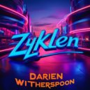 Darien Witherspoon - Zyklen (Original Mix)