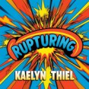 Kaelyn Thiel - Rupturing (Original Mix)