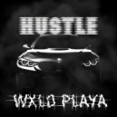 WXLD PLAYA - HUSTLE ()