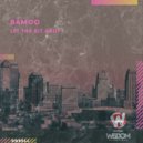 BAMOO - Let The Bit Drop (Original Mix)