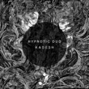 Hypnotic Duo - Kadesh