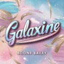 Boone Bailey - Galaxine (Original Mix)