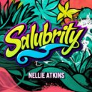 Nellie Atkins - Salubrity (Original Mix)