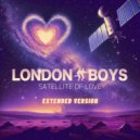London Boys - Satellite of Love