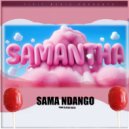 Sama Ndango - Samantha part1 ()