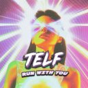 Telf - Run With You