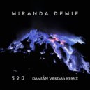 Miranda Demie & Damian Vargas - 520 (Damian Vargas Remix)