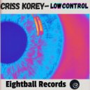 Criss Korey - Low Control (Radio Edit)