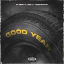 Da Deputy & Big A & Jalen Santoy - Good Year ()
