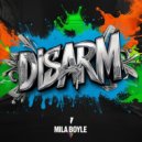 Mila Boyle - Disarm (Original Mix)