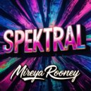 Mireya Rooney - Spektral (Original Mix)