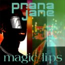 Prana Jane - Magic Lips (Dub Version)