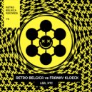 Retro Belgica & Franky Kloeck - LSD, XTC (Short Edit)