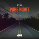 Ataz - Pure Night (Original Mix)