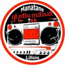 Manatane - Lillois (Franck Antenucci Remix)