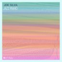 Joe Silva - Jazz Piano (Original Mix)